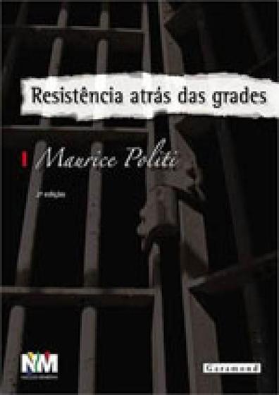 Imagem de Resistencia atras das grades