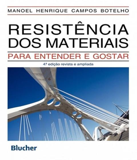 Imagem de Resistencia dos materiais: para entender e gostar - BLUCHER