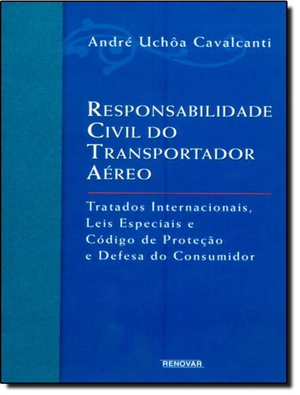 Imagem de Responsabilidade Civil Do Transportador Aereo - RENOVAR 