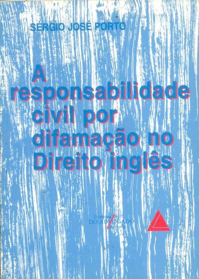 Imagem de Responsabilidade Civil Por Difamacao No Direito Ingles - Livraria do Advogado