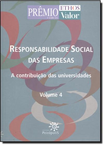 Imagem de Responsabilidade Social das Empresas - Vol.4 - PEIROPOLIS