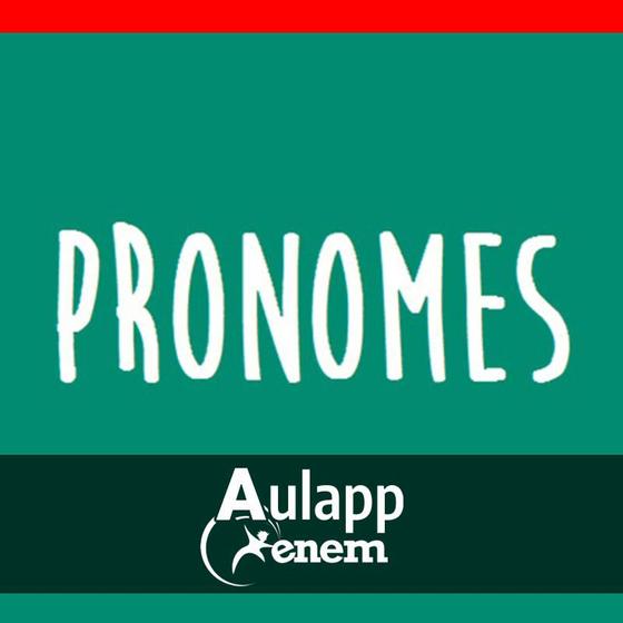 Imagem de Revisão Português - Pronomes e colocação pronominal ENEM