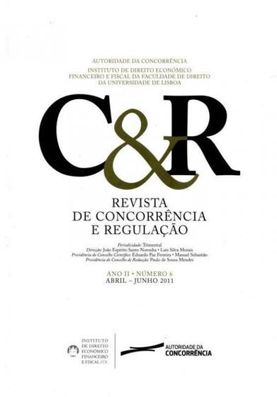 Imagem de Revista De Concorrência e Regulação  Ano II  N.º 6  Abril-Junho 2011