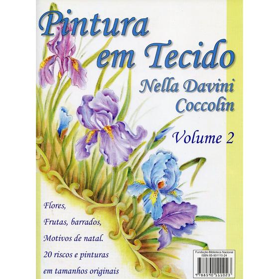 Revista Pintura em Tecido Nella Davini Coccolin - Volume 2 - Ambientes e  Costumes - Outros Livros - Magazine Luiza