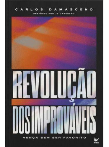 Imagem de Revolução Dos Improváveis Sortido - VIDA EDITORA