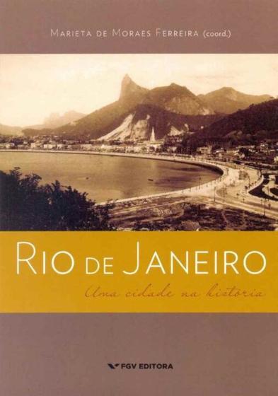 Imagem de Rio de Janeiro - uma Cidade na História - FGV