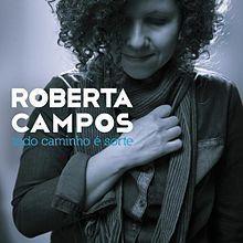 Imagem de Roberta Campos Todo Caminho e Sorte  CD