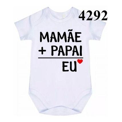 Imagem de Roupa Body Bebê Mamãe + Papai Eu C- 4292