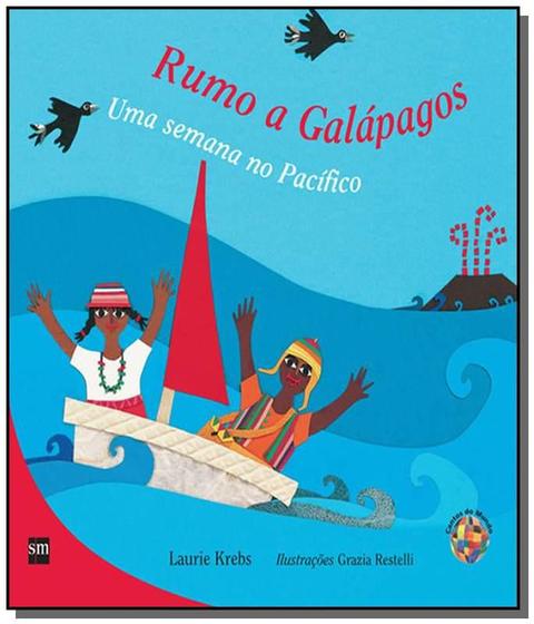 Imagem de Rumo a Galápagos - Col. Cantos do Mundo - Edições Sm (Brasil)
