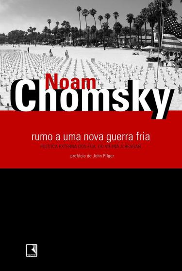 Imagem de Rumo a Uma Nova Guerra Fria - Noam Chomsky - Record