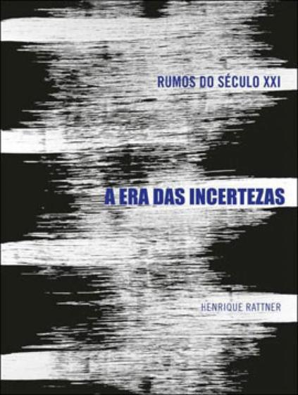 Imagem de Rumos do seculo xxi - a era das incertezas