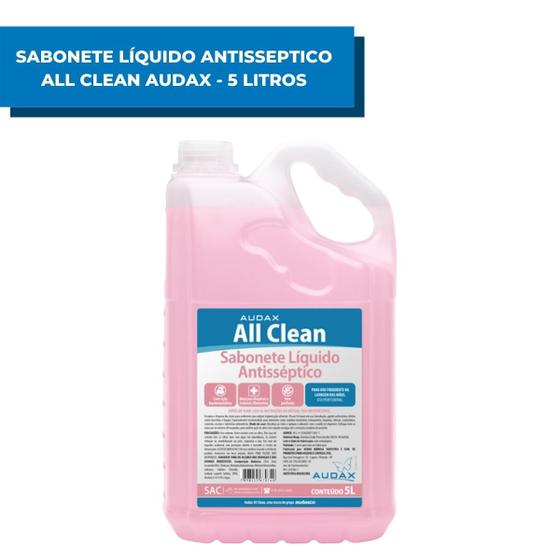 Imagem de Sabonete Líquido Antisseptico All Clean Audax 5 litros Antibacteriano Banheiro Clinica Hospitalar 