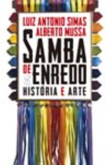 Imagem de Samba De Enredo: História E Arte