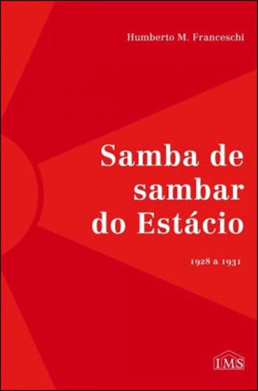 Imagem de Samba de sambar no estacio - 1928 a 1931