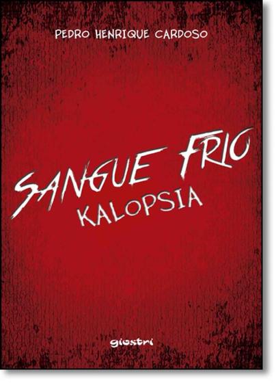 Imagem de Sangue Frio: Kalopsia