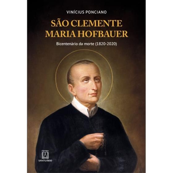 Imagem de Sao clemente maria hofbauer: bicentenario da morte - SANTUARIO