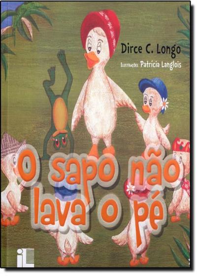 Imagem de Sapo Não Lava o Pé, O