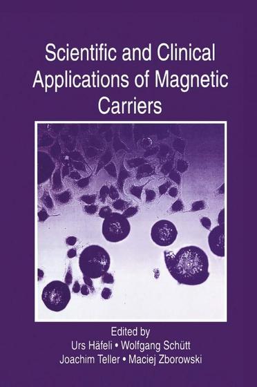 Imagem de Scientific and Clinical Applications of Magnetic Carriers - Idioma: Inglês