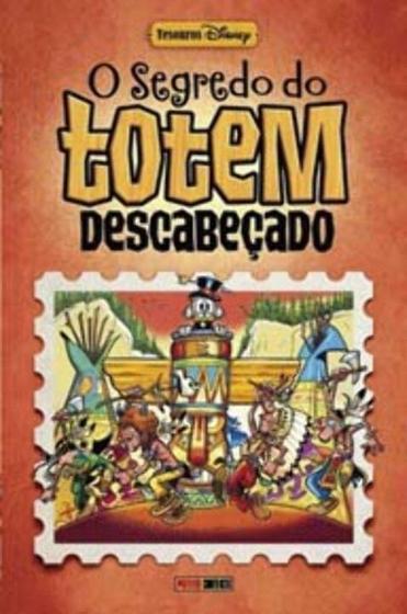 Imagem de Segredo do Totem Descabecado, O