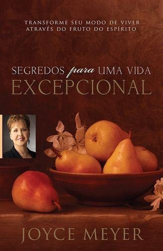 Imagem de Segredos Para Uma Vida Excepcional  Joyce Meyer  Editora Bello Publicações