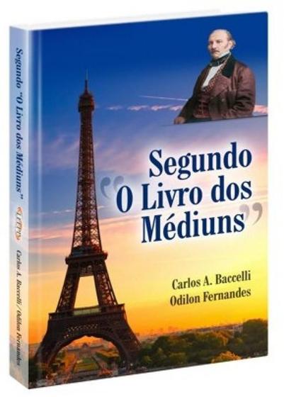 Imagem de Segundo o livro dos mediuns (pelo espirito odilon fernandes) - EDITORA LEEPP