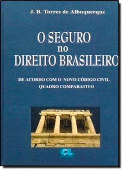 Imagem de Seguro no Direito Brasileiro: De Acordo Com o Novo Código Civil - Acompanha Cd Rom
