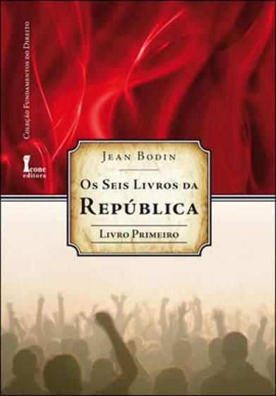 Imagem de Seis livros da republica, os - livro primeiro