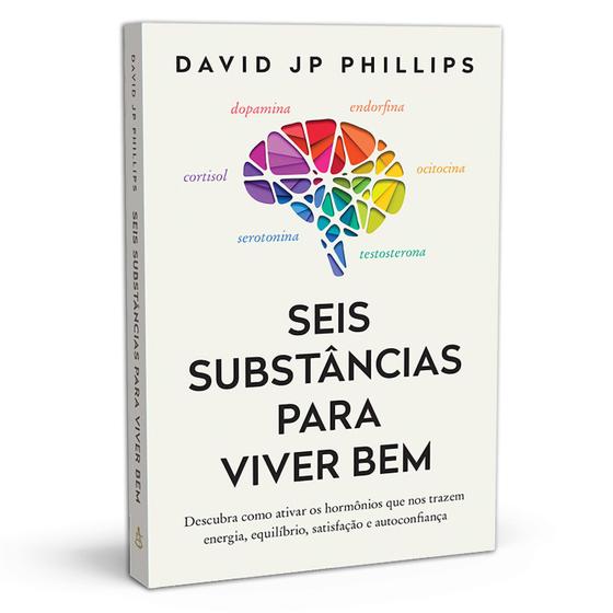 Imagem de Seis substâncias para viver bem, Descubra como ativar os hormônios, Neste livro, você vai descobrir que é capaz de ativar esses hormônios