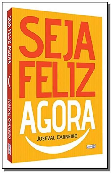 Imagem de Seja Feliz Agora - DIVERSAS EDITORAS