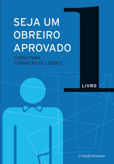 Seja um obreiro aprovado - Vol. 1 - Nova edição revisada - VIDA NOVA Menor preço em Seja um obreiro aprovado - Vol. 1 - Nova edição revisada - VIDA NOVA