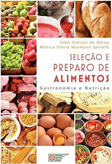 Imagem de Seleção e Preparo de Alimentos - Gastronomia e Nutrição - Metha