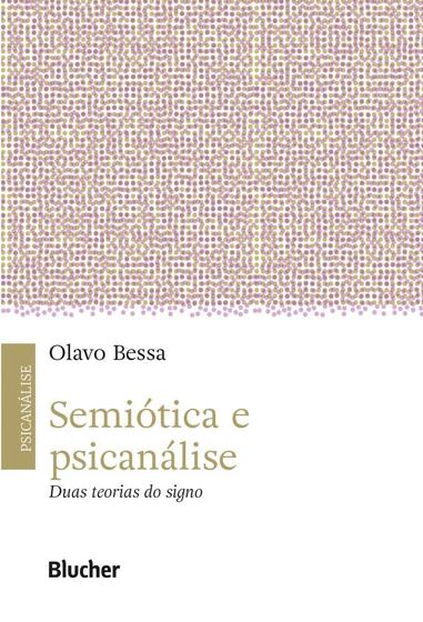 Imagem de Semiótica e Psicanálise: Duas Teorias do Signo - Blucher