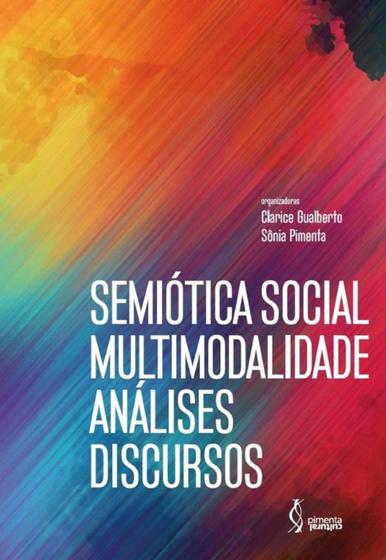 Imagem de Semiótica social, multimodalidade, análises, discursos - PIMENTA CULTURAL