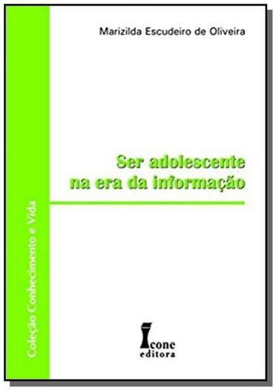 Imagem de Ser adolescente na era da informacao - colecao con - ICONE