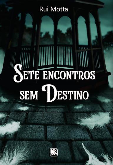 Imagem de Sete Encontros Sem Destino - Scortecci