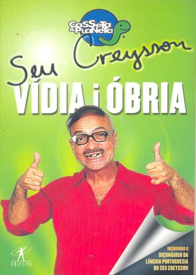 Imagem de Seu Creysson - Vídia i Óbria - Objetiva