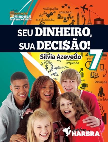 Imagem de SEU DINHEIRO, SUA DECISAO! - 7º ANO - HARBRA - DIDATICA/PARADIDATICO