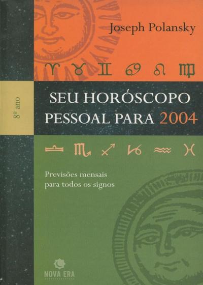 Imagem de Seu Horóscopo Pessoal Para 2004 Previsões mensais para todos os signos - Record