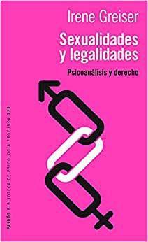 Imagem de Sexualidades Y Legalidades Psicoanálisis Y Derecho - Paidós