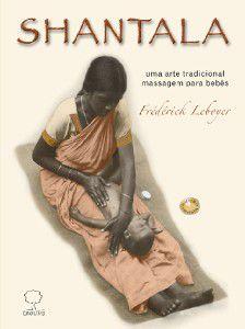 Imagem de Shantala: uma arte tradicional: massagem para bebes - Ground