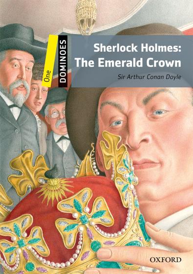 Imagem de Sherlock holmes: the emerald crown-dominoes-lvl 1-2nd ed - OXFORD UNIVERSITY PRESS - ELT