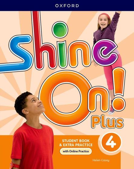 Imagem de Shine On! Plus 4 - Student's Book With Online Practice - Second Edition - Oxford University Press - ELT