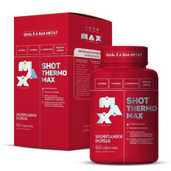 Imagem de Shot Thermo 60 caps - Max Titanium - Reduz Medicas e Controle do Apetite!