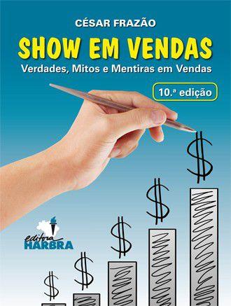 Imagem de Show em vendas - verdades, mitos e mentiras em vendas - HARBRA