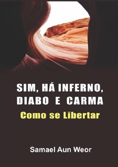 Imagem de Sim, há inferno, diabo e carma - como se libertar