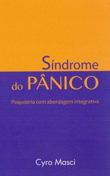 Imagem de Síndrome do Pânico - Psiquiatria Com Abordagem Interativa