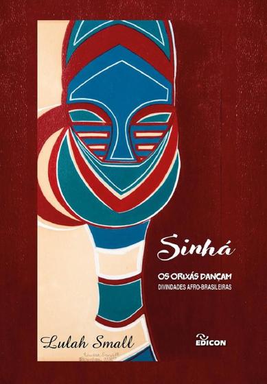 Imagem de Sinhá - Os Orixás Dançam - Edicon