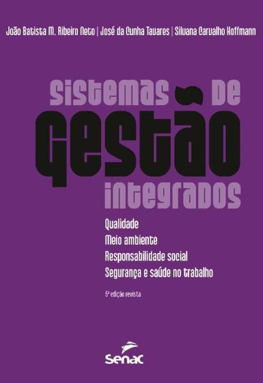 Imagem de Sistemas de gestao integrados: qualidade, meio amb - SENAC EDITORA