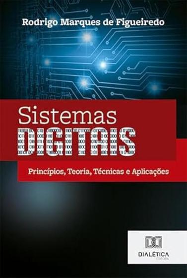 Imagem de Sistemas Digitais: Princípios, Teoria, Técnicas e Aplicações - DIALETICA