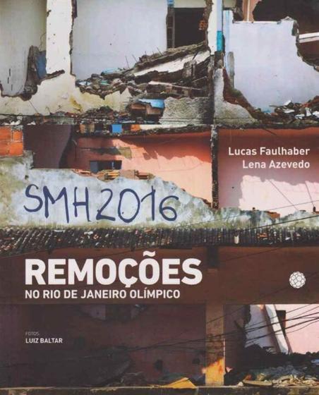 Imagem de Smh 2016 - Remocoes No Rio De Janeiro Olimpico - MORULA EDITORA